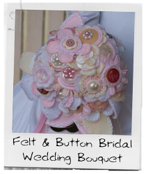 Felt and Button Flower Wedding Bouquet Featured in the Lissylane Info Pack photo1