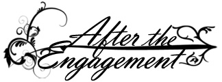 After the Engagement